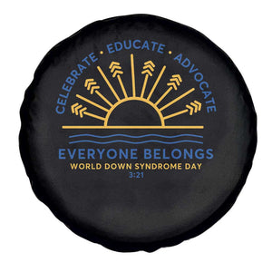World Down Syndrome Day Spare Tire Cover Celebrate Educate Advocate Everyone Belongs Sunshine TS11 Print Your Wear