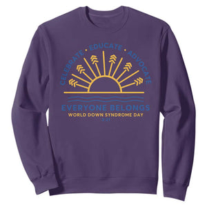 World Down Syndrome Day Sweatshirt Celebrate Educate Advocate Everyone Belongs Sunshine TS11 Purple Print Your Wear