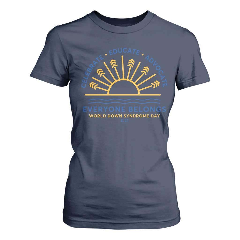 World Down Syndrome Day T Shirt For Women Celebrate Educate Advocate Everyone Belongs Sunshine TS11 Navy Print Your Wear