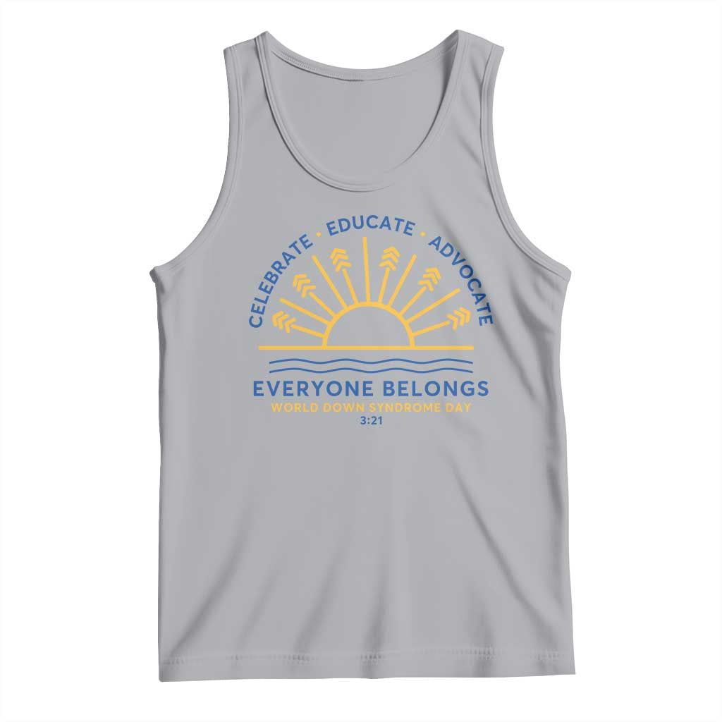 World Down Syndrome Day Tank Top Celebrate Educate Advocate Everyone Belongs Sunshine TS11 Athletic Heather Print Your Wear