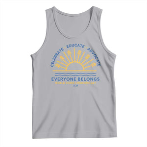 World Down Syndrome Day Tank Top Celebrate Educate Advocate Everyone Belongs Sunshine TS11 Athletic Heather Print Your Wear