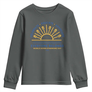 World Down Syndrome Day Youth Sweatshirt Celebrate Educate Advocate Everyone Belongs Sunshine TS11 Dark Heather Print Your Wear