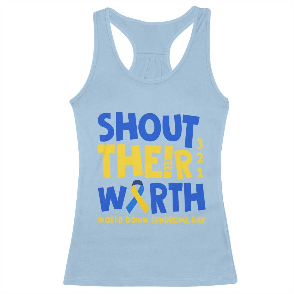 Shout Their Worth World Down Syndrome Day Racerback Tank Top TS11 Light Blue Print Your Wear