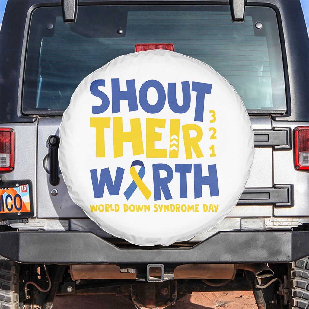 Shout Their Worth World Down Syndrome Day Spare Tire Cover TS11 No hole White Print Your Wear