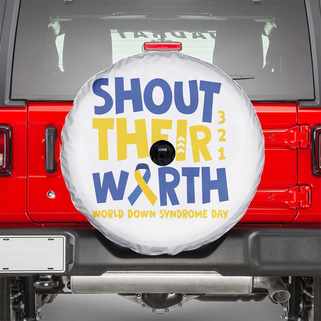 Shout Their Worth World Down Syndrome Day Spare Tire Cover TS11 White Print Your Wear