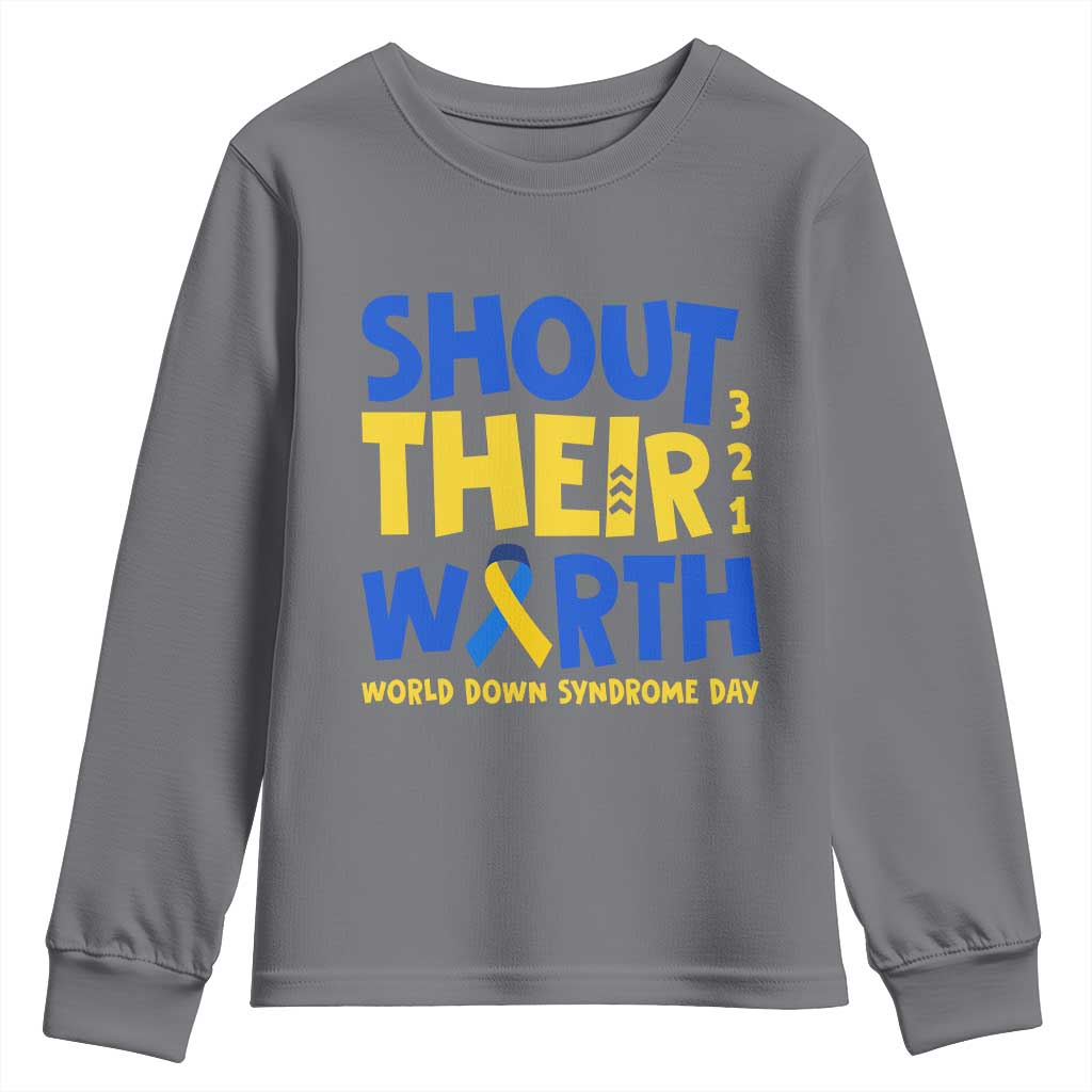 Shout Their Worth World Down Syndrome Day Youth Sweatshirt TS11 Charcoal Print Your Wear
