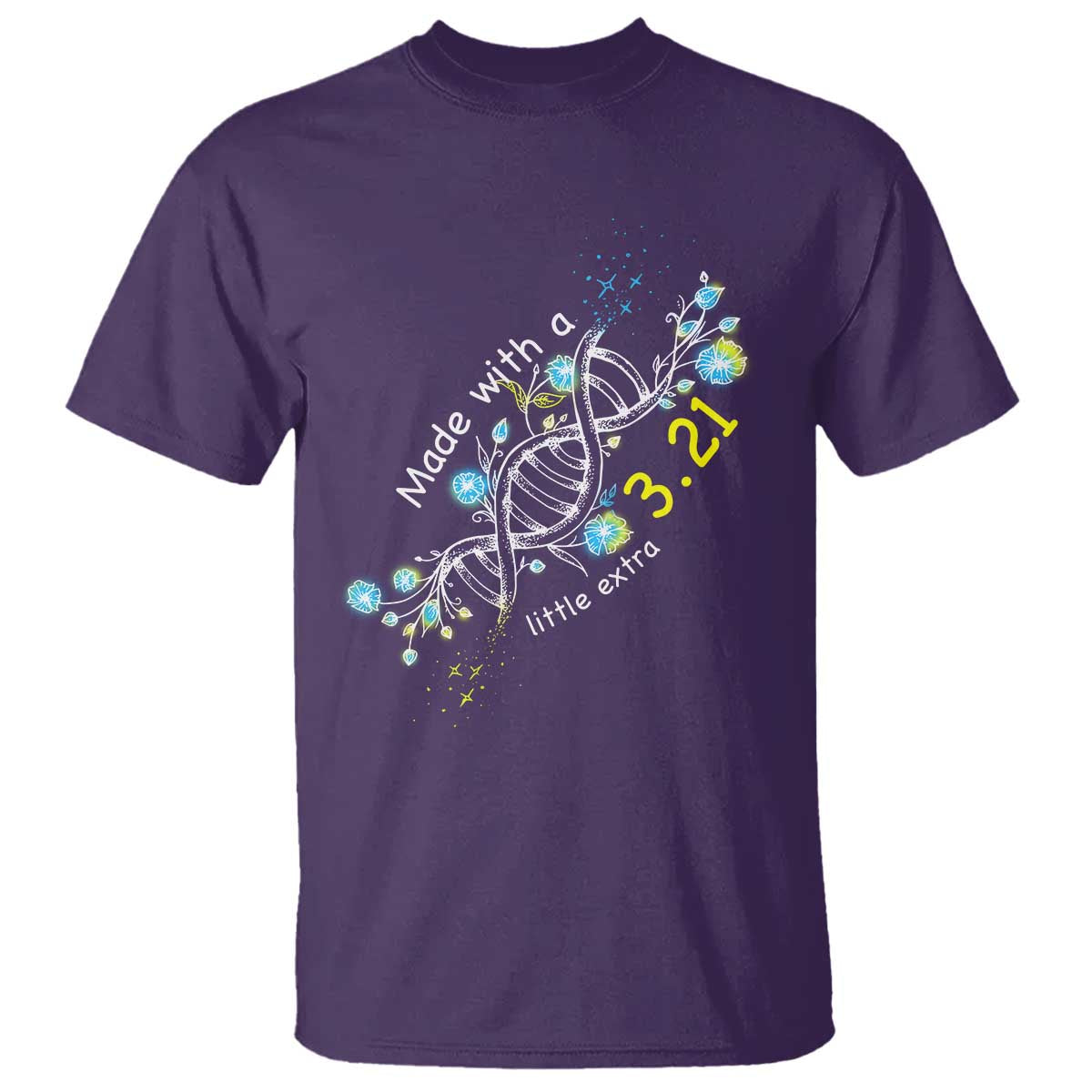 World Down Syndrome Day Made With A Little Extra T Shirt March 21 DNA Flower TS11 Purple Print Your Wear