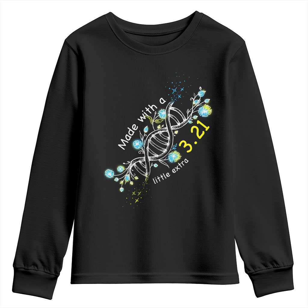 World Down Syndrome Day Made With A Little Extra Youth Sweatshirt March 21 DNA Flower TS11 Black Print Your Wear
