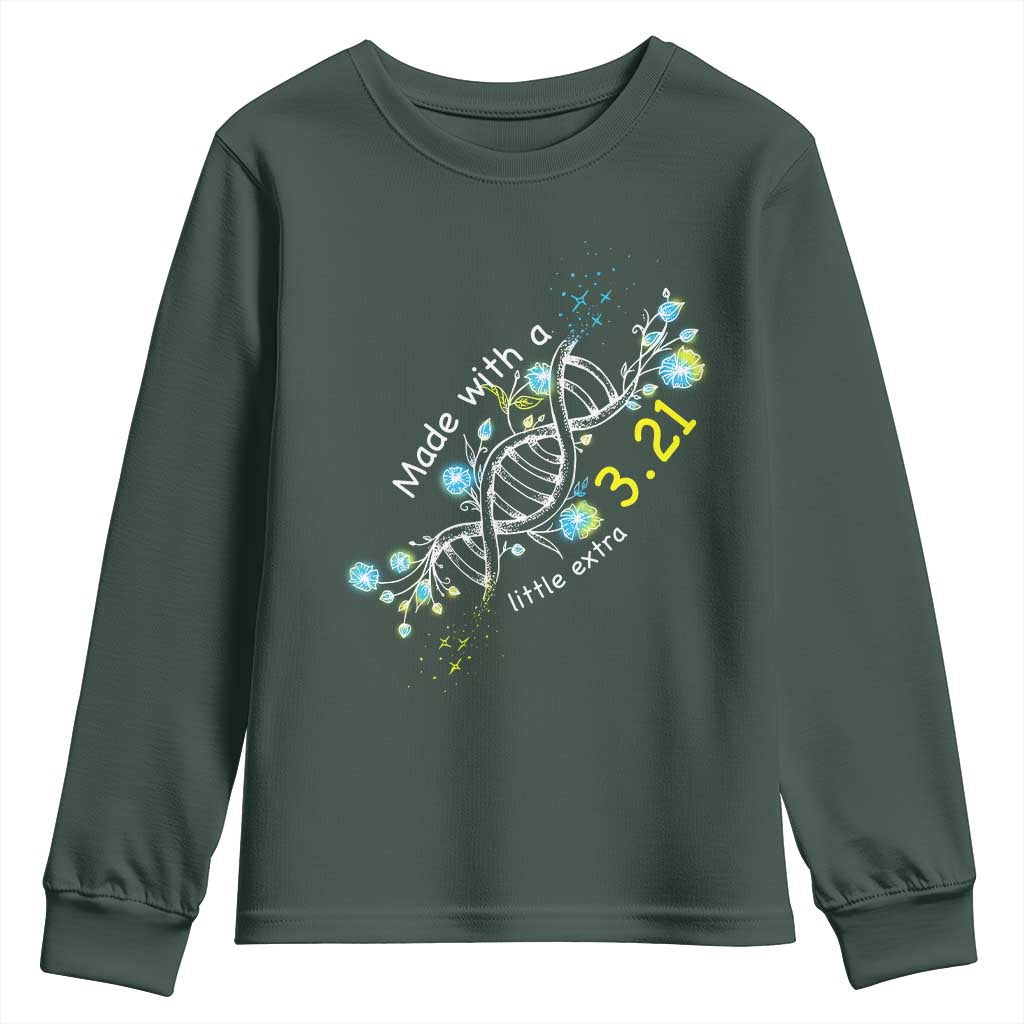 World Down Syndrome Day Made With A Little Extra Youth Sweatshirt March 21 DNA Flower TS11 Dark Forest Green Print Your Wear