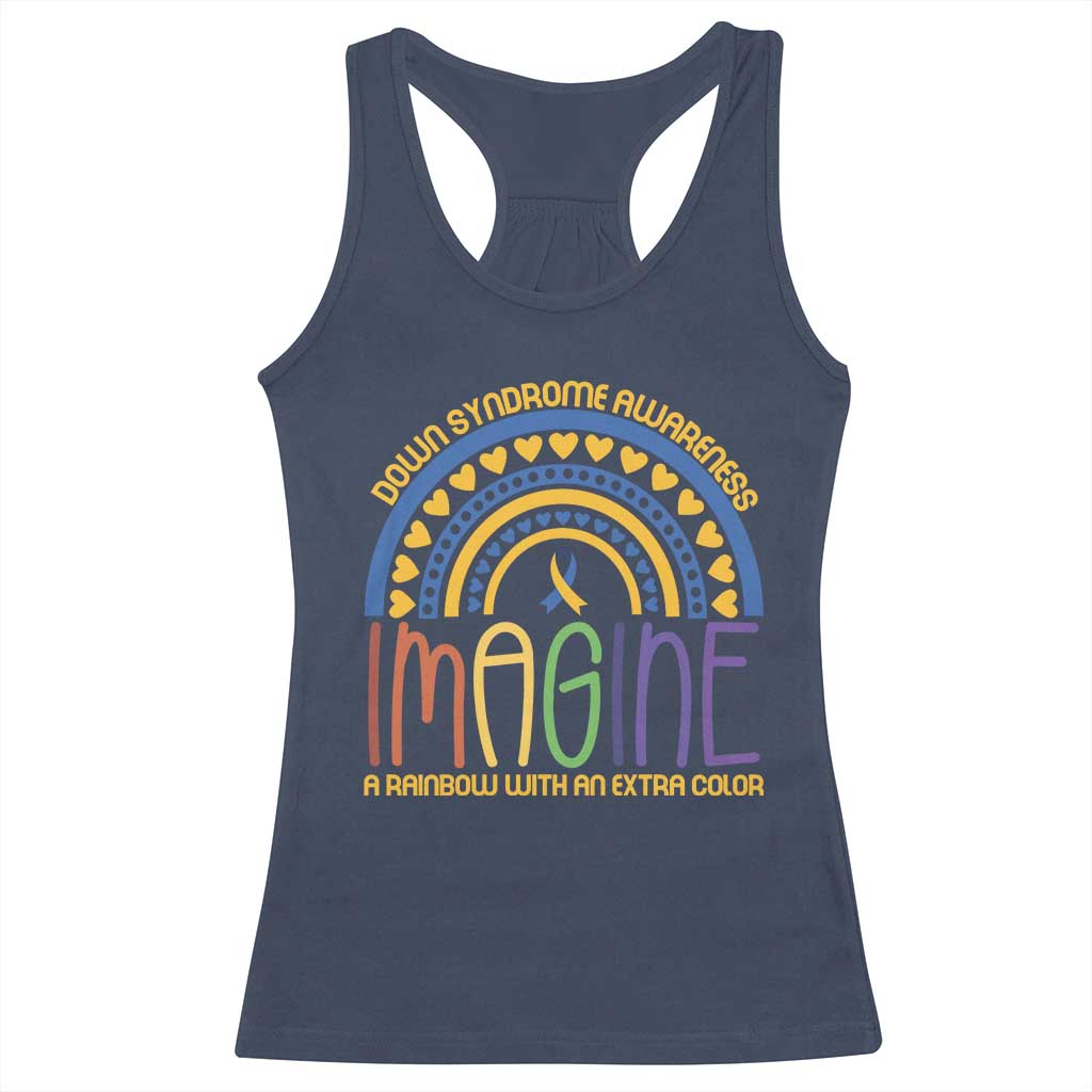 Down Syndrome Awareness Racerback Tank Top Imagine A Rainbow With An Extra Color Heart Rainbow TS11 Navy Print Your Wear