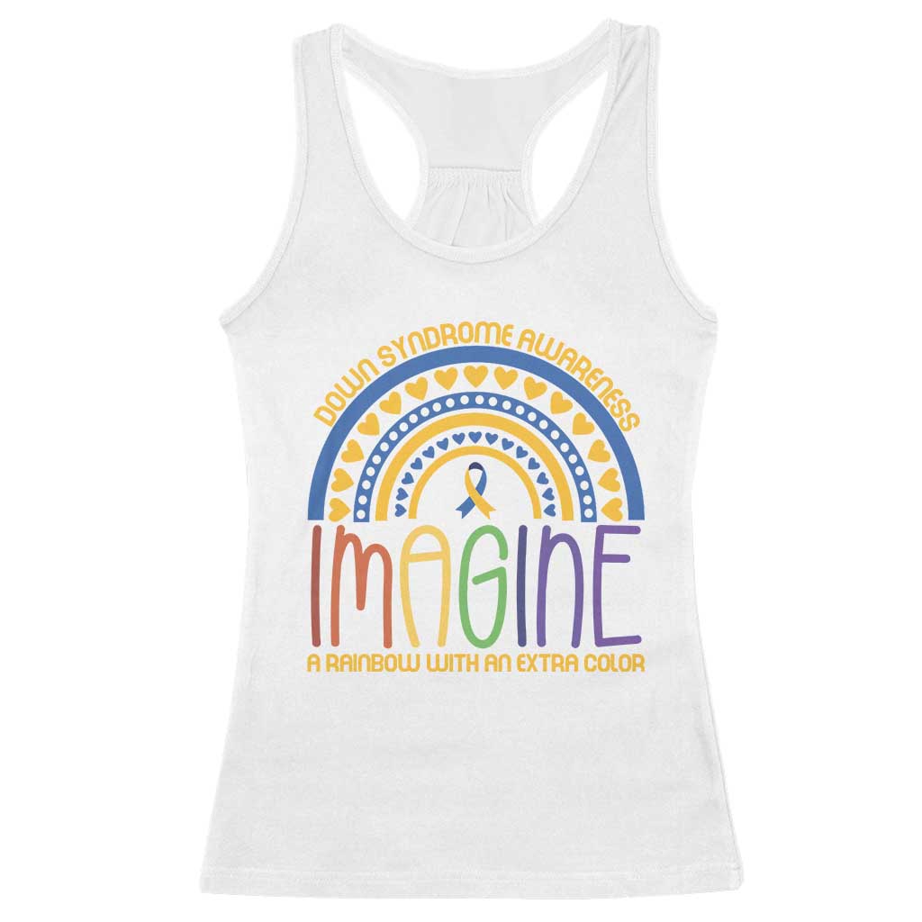 Down Syndrome Awareness Racerback Tank Top Imagine A Rainbow With An Extra Color Heart Rainbow TS11 White Print Your Wear