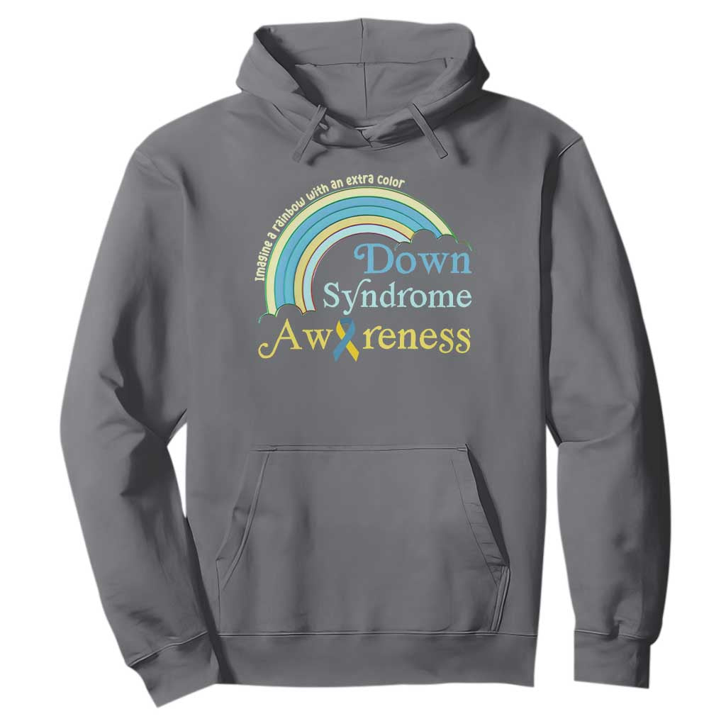 Down Syndrome Awareness Hoodie Imagine A Rainbow With An Extra Color TS11 Charcoal Print Your Wear