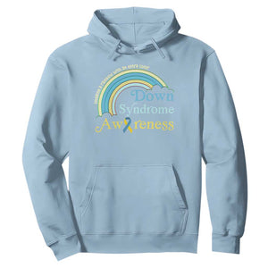 Down Syndrome Awareness Hoodie Imagine A Rainbow With An Extra Color TS11 Light Blue Print Your Wear