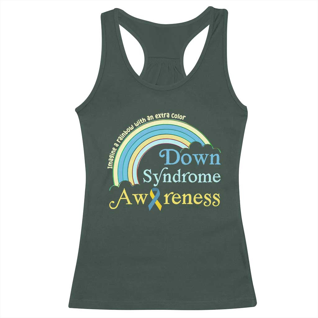 Down Syndrome Awareness Racerback Tank Top Imagine A Rainbow With An Extra Color TS11 Dark Forest Green Print Your Wear