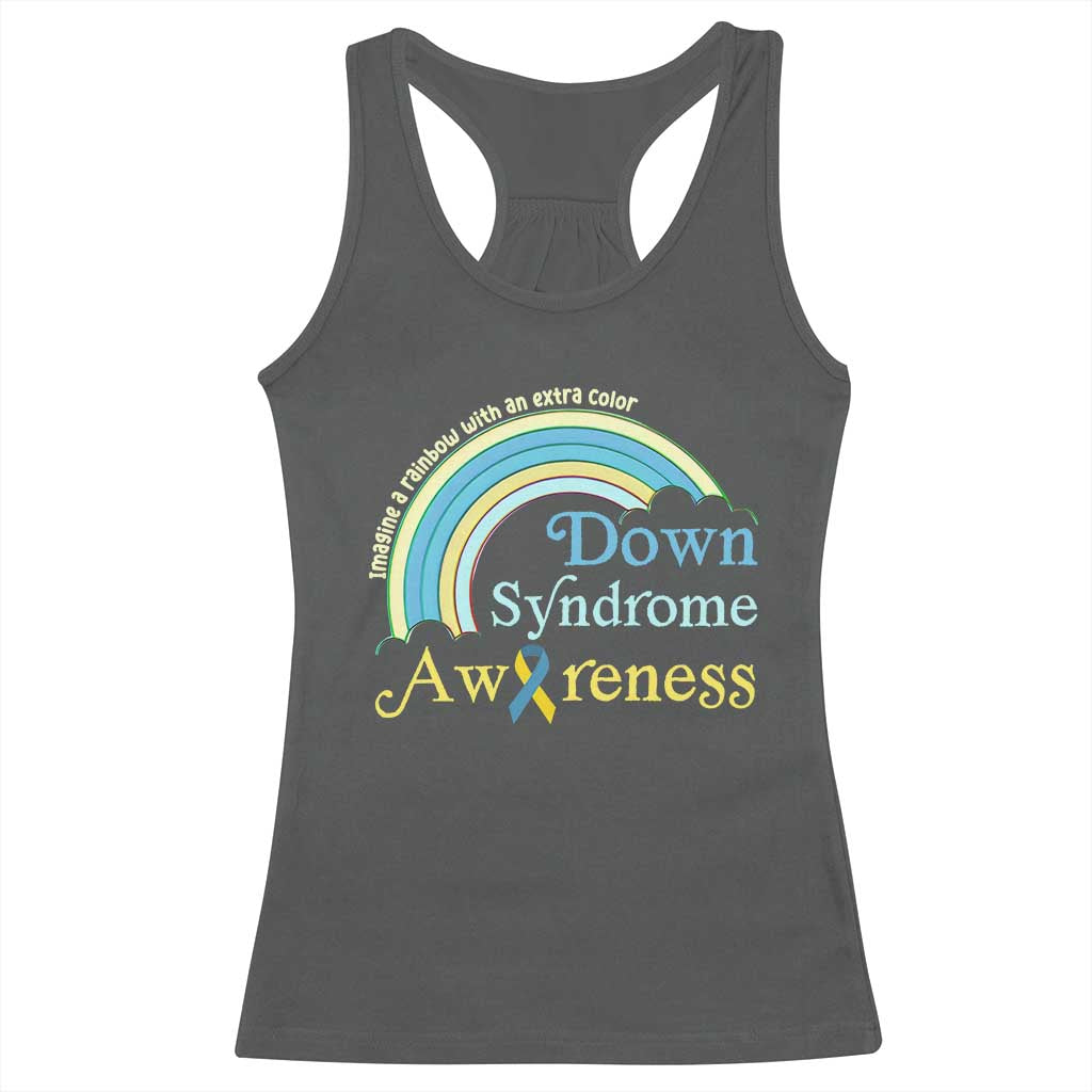 Down Syndrome Awareness Racerback Tank Top Imagine A Rainbow With An Extra Color TS11 Dark Heather Print Your Wear