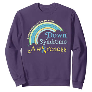 Down Syndrome Awareness Sweatshirt Imagine A Rainbow With An Extra Color TS11 Purple Print Your Wear