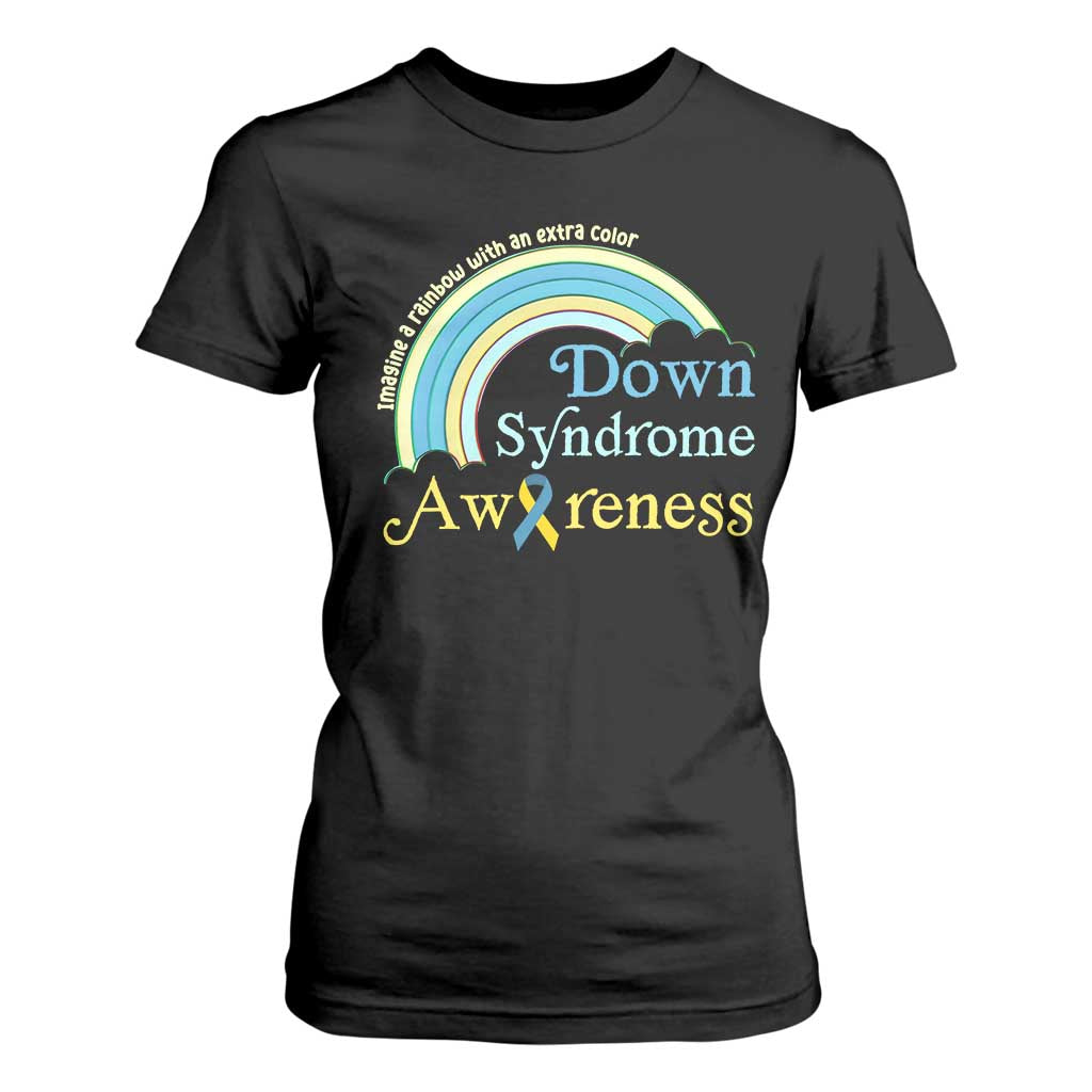 Down Syndrome Awareness T Shirt For Women Imagine A Rainbow With An Extra Color TS11 Black Print Your Wear