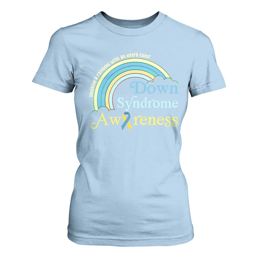Down Syndrome Awareness T Shirt For Women Imagine A Rainbow With An Extra Color TS11 Light Blue Print Your Wear
