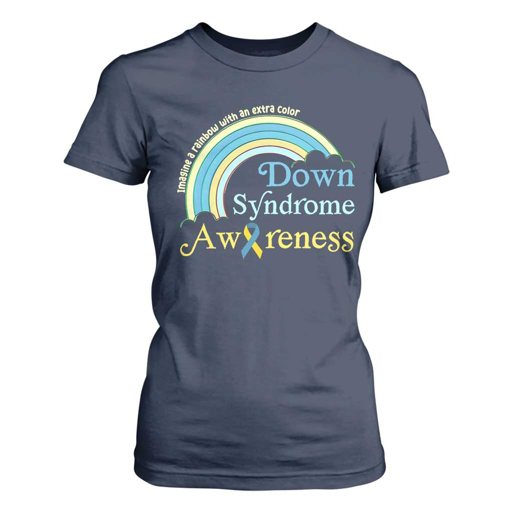 Down Syndrome Awareness T Shirt For Women Imagine A Rainbow With An Extra Color TS11 Navy Print Your Wear