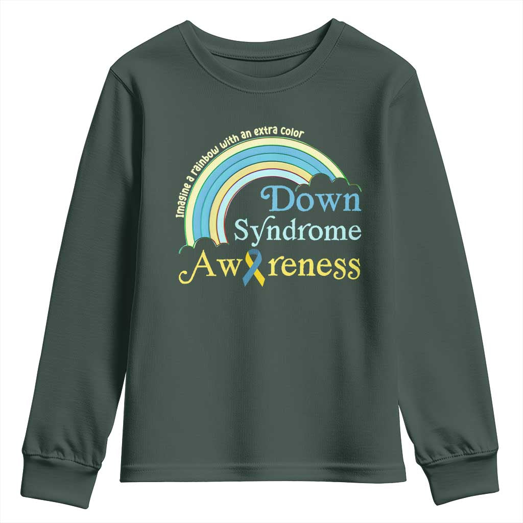 Down Syndrome Awareness Youth Sweatshirt Imagine A Rainbow With An Extra Color TS11 Dark Forest Green Print Your Wear