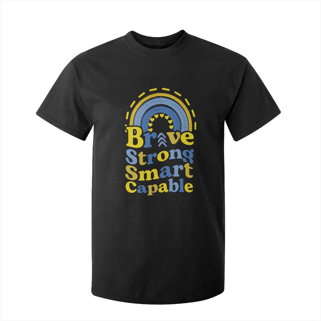 Down Syndrome Awareness T Shirt For Kid Brave Strong Smart Capable Rainbow TS11 Black Print Your Wear