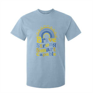 Down Syndrome Awareness T Shirt For Kid Brave Strong Smart Capable Rainbow TS11 Light Blue Print Your Wear