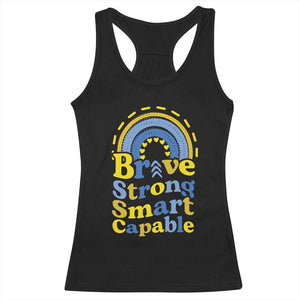 Down Syndrome Awareness Racerback Tank Top Brave Strong Smart Capable Rainbow TS11 Black Print Your Wear