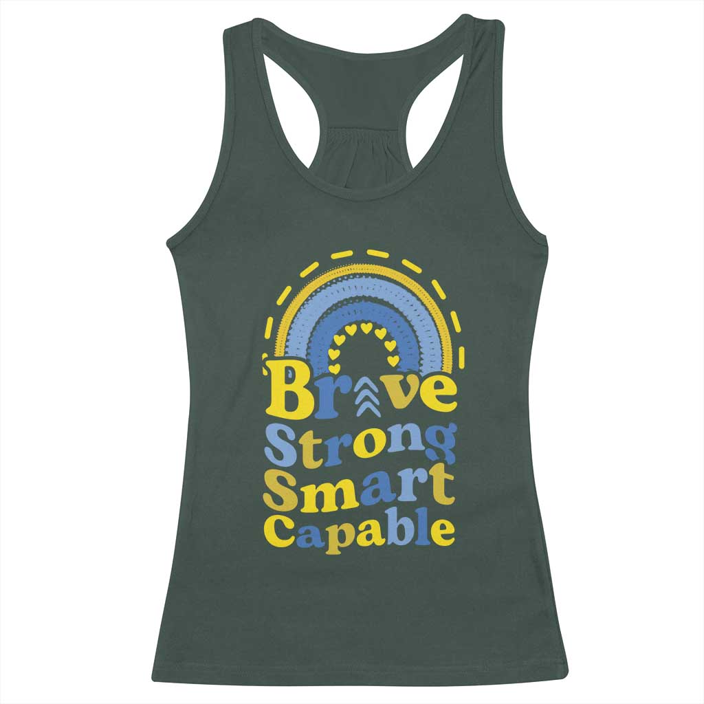 Down Syndrome Awareness Racerback Tank Top Brave Strong Smart Capable Rainbow TS11 Dark Forest Green Print Your Wear