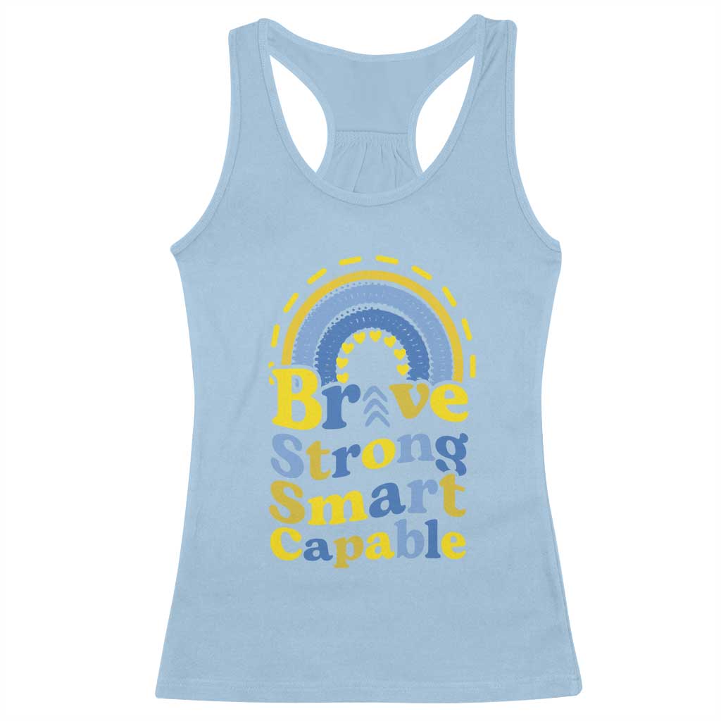 Down Syndrome Awareness Racerback Tank Top Brave Strong Smart Capable Rainbow TS11 Light Blue Print Your Wear