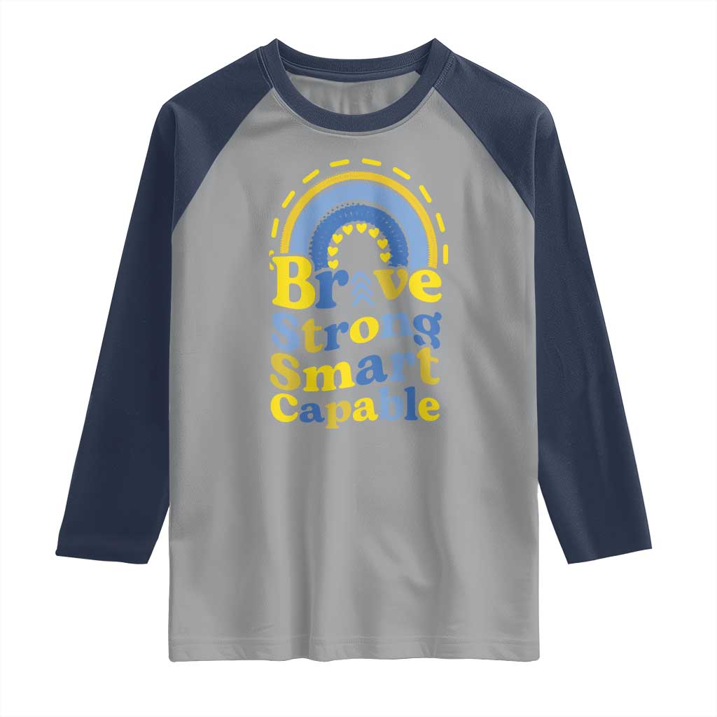Down Syndrome Awareness Raglan Shirt Brave Strong Smart Capable Rainbow TS11 Sport Gray Navy Print Your Wear