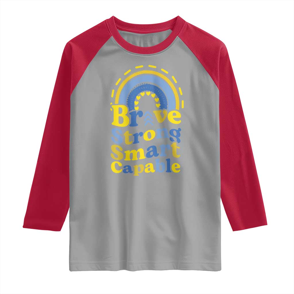 Down Syndrome Awareness Raglan Shirt Brave Strong Smart Capable Rainbow TS11 Sport Gray Red Print Your Wear