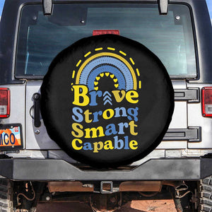 Down Syndrome Awareness Spare Tire Cover Brave Strong Smart Capable Rainbow TS11 No hole Black Print Your Wear