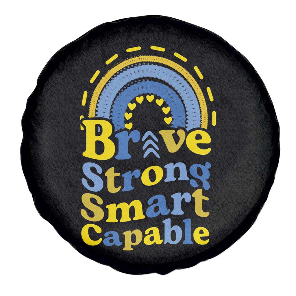 Down Syndrome Awareness Spare Tire Cover Brave Strong Smart Capable Rainbow TS11 Print Your Wear