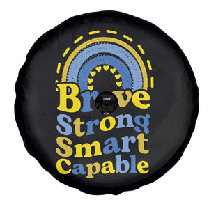 Down Syndrome Awareness Spare Tire Cover Brave Strong Smart Capable Rainbow TS11 Print Your Wear