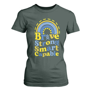 Down Syndrome Awareness T Shirt For Women Brave Strong Smart Capable Rainbow TS11 Dark Forest Green Print Your Wear