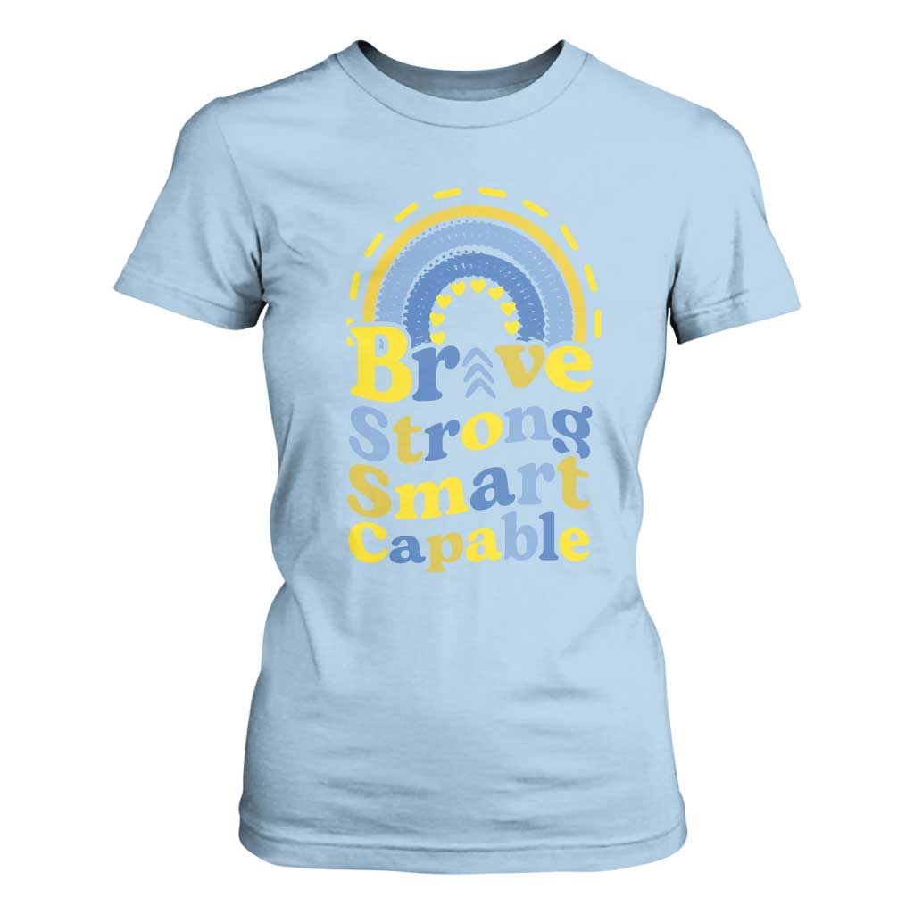 Down Syndrome Awareness T Shirt For Women Brave Strong Smart Capable Rainbow TS11 Light Blue Print Your Wear