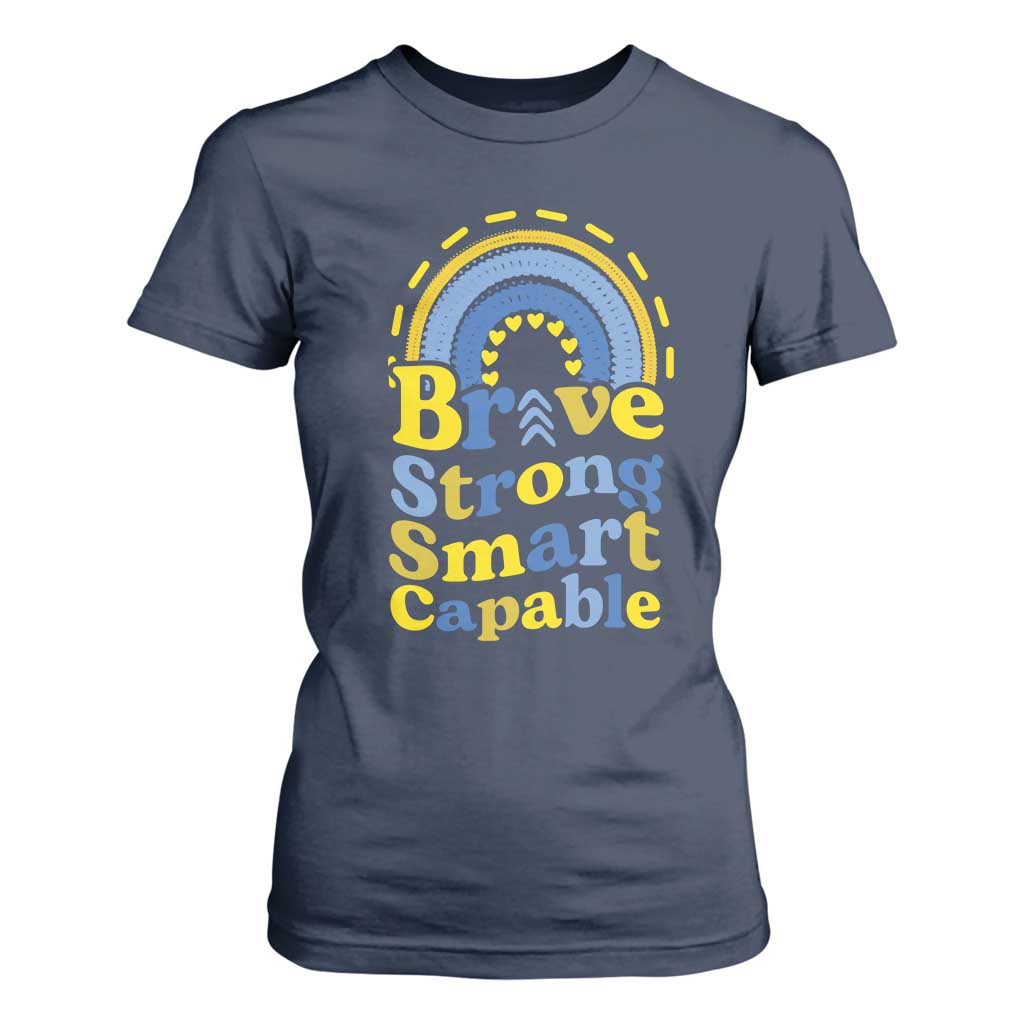 Down Syndrome Awareness T Shirt For Women Brave Strong Smart Capable Rainbow TS11 Navy Print Your Wear