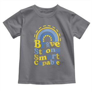 Down Syndrome Awareness Toddler T Shirt Brave Strong Smart Capable Rainbow TS11 Charcoal Print Your Wear
