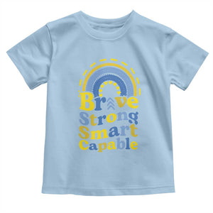 Down Syndrome Awareness Toddler T Shirt Brave Strong Smart Capable Rainbow TS11 Light Blue Print Your Wear