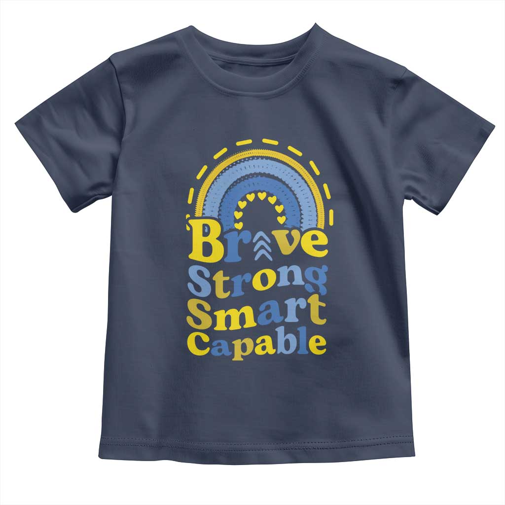 Down Syndrome Awareness Toddler T Shirt Brave Strong Smart Capable Rainbow TS11 Navy Print Your Wear