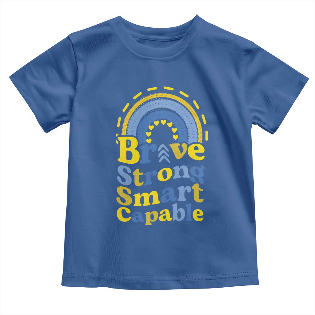 Down Syndrome Awareness Toddler T Shirt Brave Strong Smart Capable Rainbow TS11 Royal Blue Print Your Wear