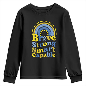 Down Syndrome Awareness Youth Sweatshirt Brave Strong Smart Capable Rainbow TS11 Black Print Your Wear