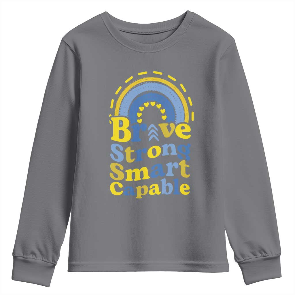 Down Syndrome Awareness Youth Sweatshirt Brave Strong Smart Capable Rainbow TS11 Charcoal Print Your Wear