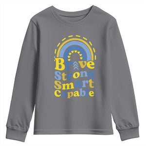 Down Syndrome Awareness Youth Sweatshirt Brave Strong Smart Capable Rainbow TS11 Charcoal Print Your Wear