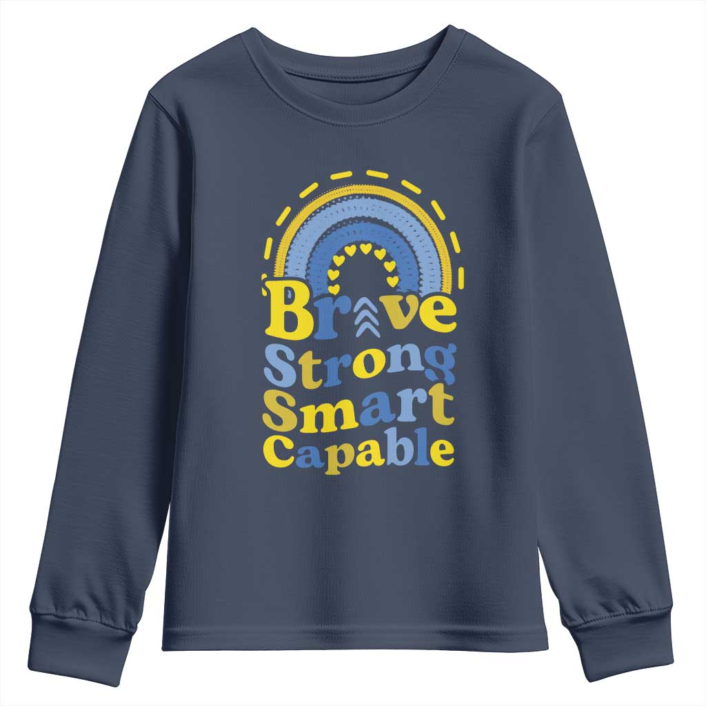 Down Syndrome Awareness Youth Sweatshirt Brave Strong Smart Capable Rainbow TS11 Navy Print Your Wear