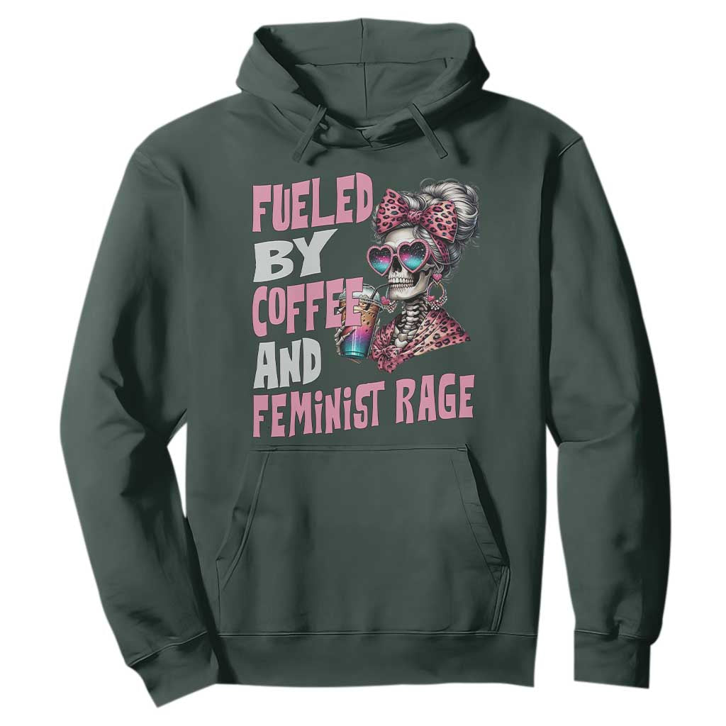 Fueled By Coffee And Feminist Rage Hoodie Feminism Coffee Lovers TS11 Dark Forest Green Print Your Wear