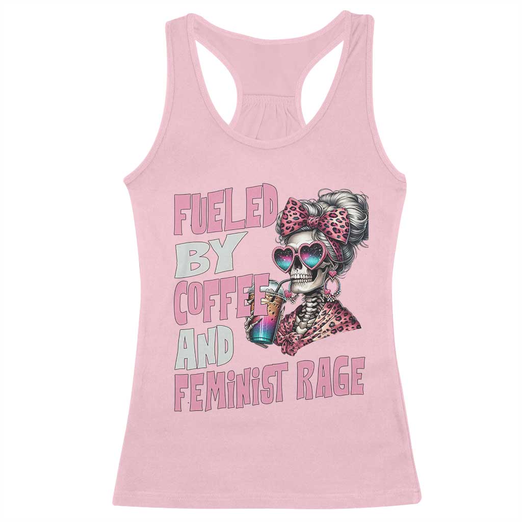 Fueled By Coffee And Feminist Rage Racerback Tank Top Feminism Coffee Lovers TS11 Light Pink Print Your Wear