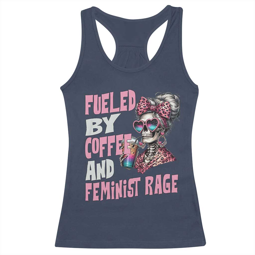 Fueled By Coffee And Feminist Rage Racerback Tank Top Feminism Coffee Lovers TS11 Navy Print Your Wear