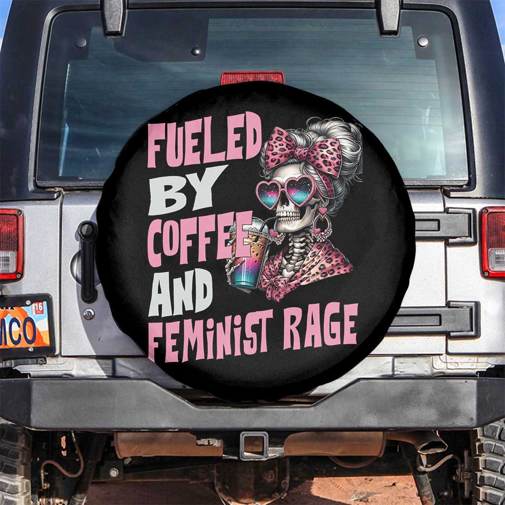 Fueled By Coffee And Feminist Rage Spare Tire Cover Feminism Coffee Lovers TS11 No hole Black Print Your Wear