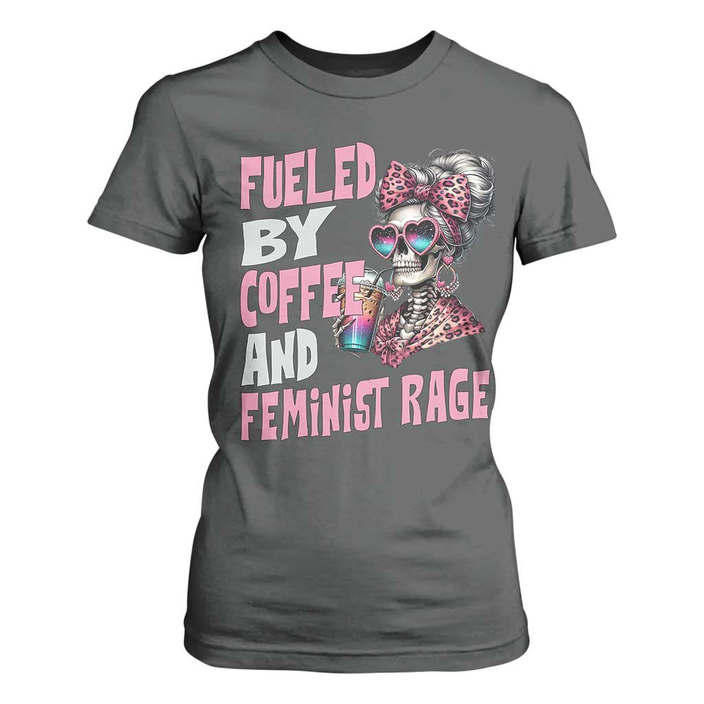 Fueled By Coffee And Feminist Rage T Shirt For Women Feminism Coffee Lovers TS11 Dark Heather Print Your Wear